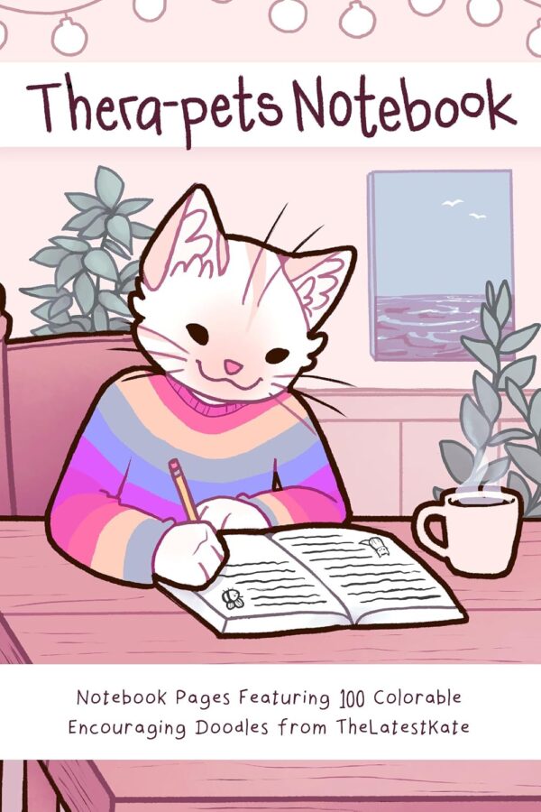Thera-pets Notebook: Notebook Pages Featuring 100 Colorable Encouraging ...